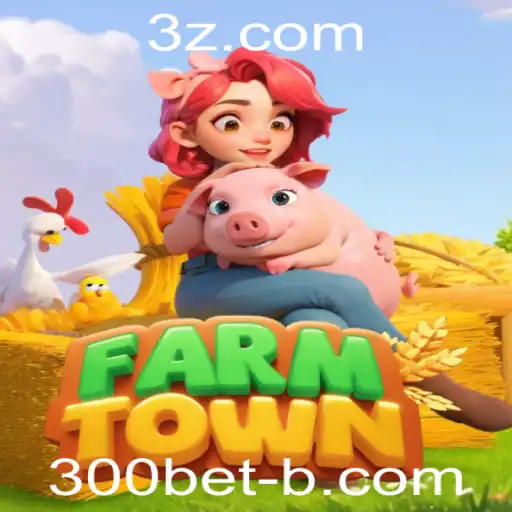300bet - Explorando a Aventura Rural em FarmTown: Um Desafio de 300bet