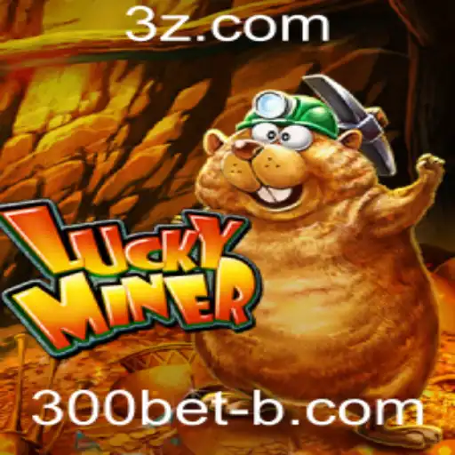 Explorando LuckyMiner: A Nova Sensação com 300bet