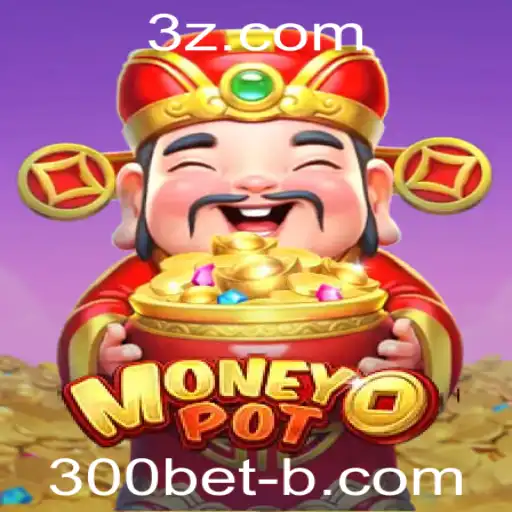 Descubra o Mundo Empolgante de MoneyPot: A Nova Sensação de 300bet