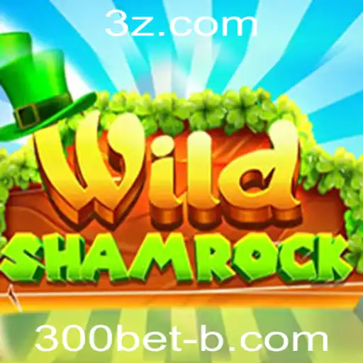 Descubra o Universo de WildShamrock: Um Mergulho em 300bet